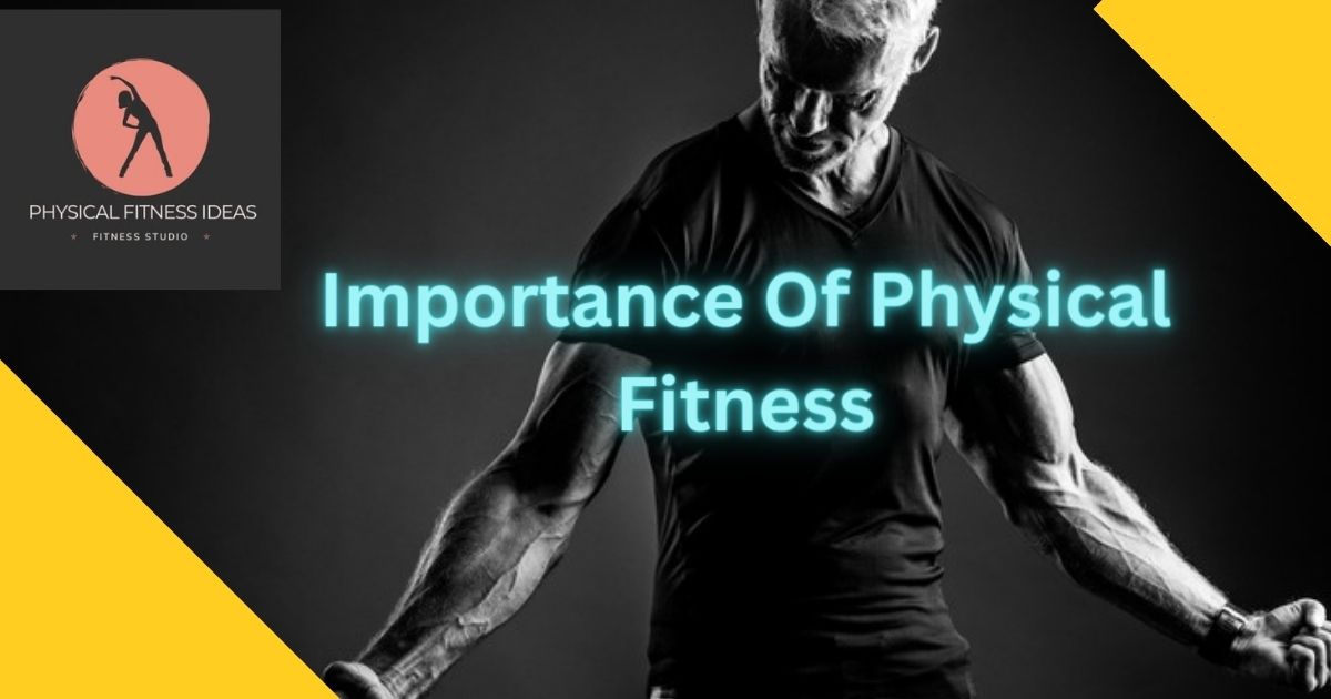 Physical Fitness And Wellness 